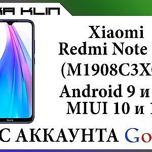 FRP! Сброс, обход аккаунта google на Xiaomi Redmi Note 8T (M1908C3XG). БЕЗ КОМПЬЮТЕРА!